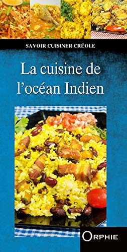 La cuisine de l'océan Indien