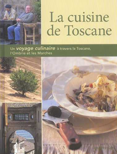 La cuisine de toscane