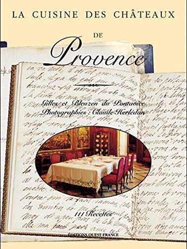 La Cuisine des châteaux de Provence