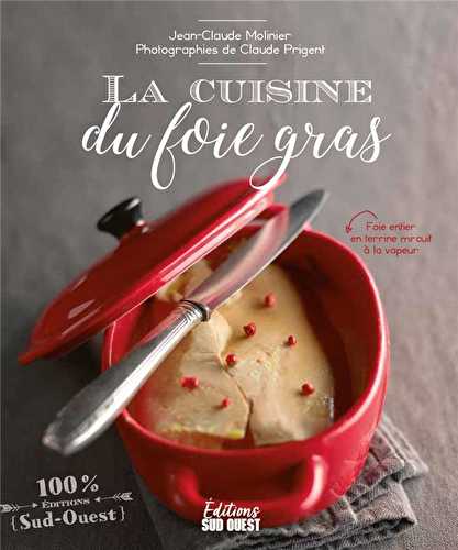 La cuisine du foie gras