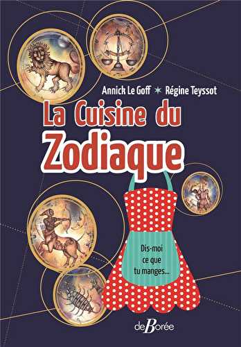 La cuisine du zodiaque