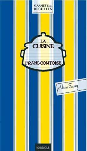 La cuisine franc-comtoise