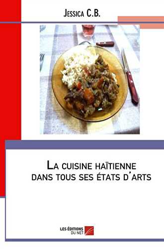 La cuisine haïtienne dans tous ses états d'arts