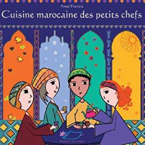 La cuisine marocaine pour les petits chefs