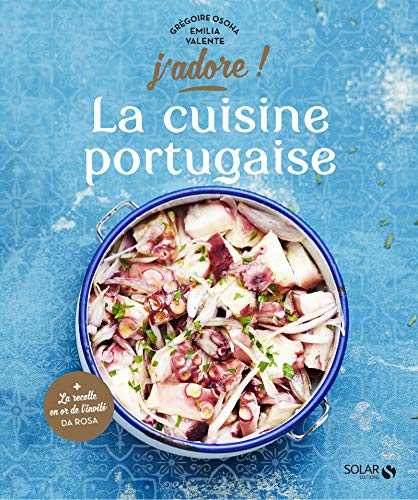 La cuisine portugaise - J'adore