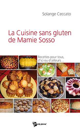 La cuisine sans gluten de mamie sosso