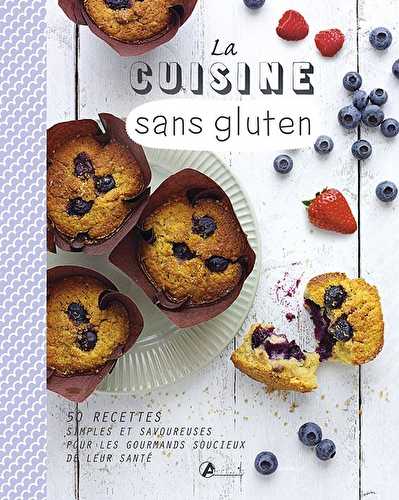 La cuisine sans gluten