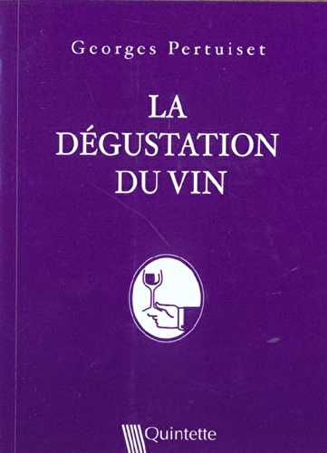 La degustation du vin, 3e ed