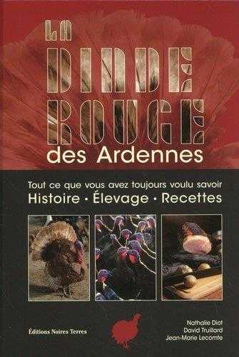 La dinde rouge des ardennes