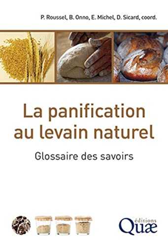 La panification au levain naturel: Glossaire des savoirs