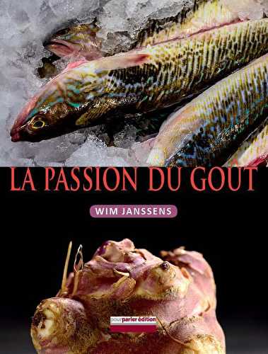 La passion du goût