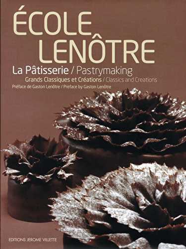 La pâtisserie - grands classiques et créations