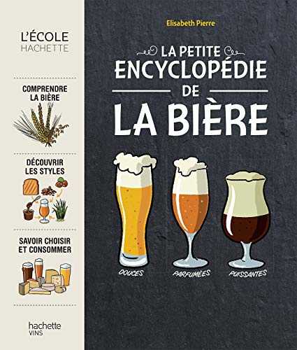 La petite encyclopédie de la bière