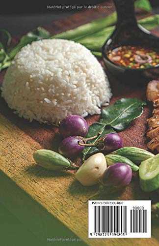 La plus délicieuse des cuisines thaïlandaises: De délicieux plats asiatiques traditionnels avec des recettes originales et modernes. Le meilleur de la cuisine asiatique rapide et légère