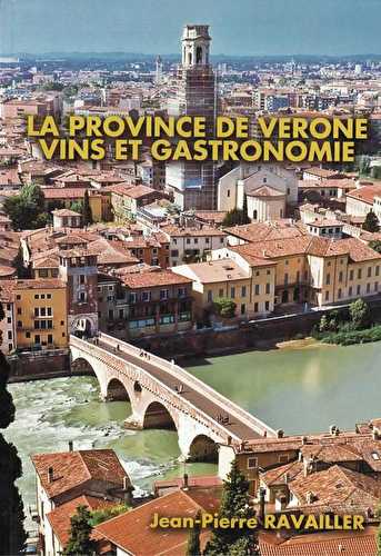 La province de vérone, vins et gastronomie