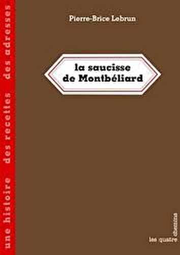 La saucisse de montbéliard