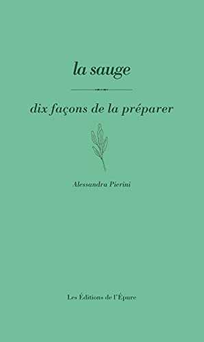 La sauge, dix façons de la préparer