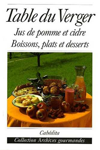 La table du verger, jus de pomme et cidre