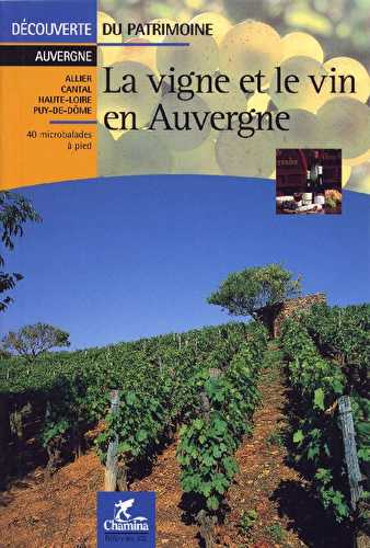 La vigne et le vin en auvergne