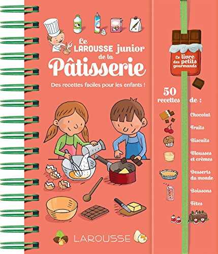 Larousse Junior de la Pâtisserie