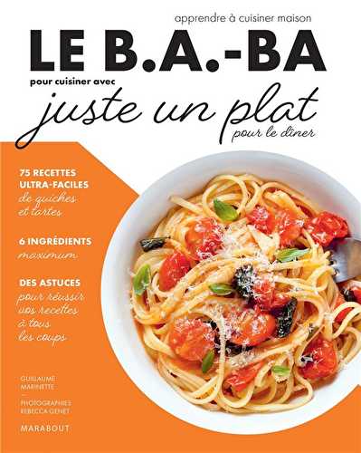 Le b.a-ba de la cuisine - juste un plat pour le dîner