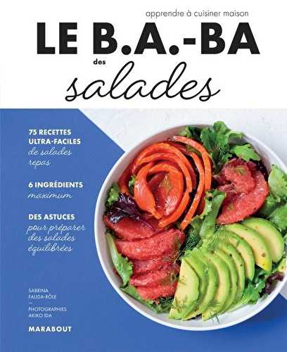 Le b.a-ba de la cuisine - salades
