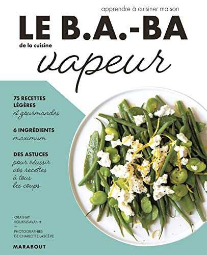 Le B.A-BA de la cuisine vapeur