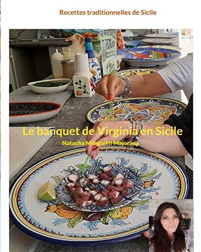 Le banquet de virginia en sicile ! recettes traditionnelles de sicile