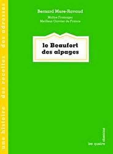 Le beaufort des alpages