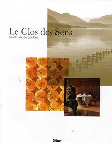 Le clos des sens - laurent petit à annecy