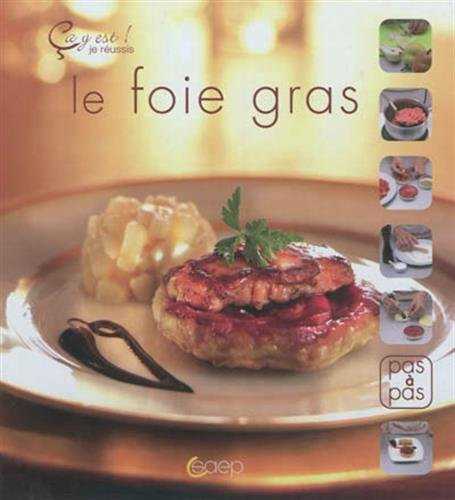 Le foie gras - Ca y est ! je réussis