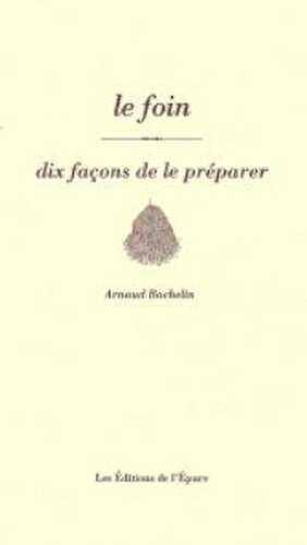 Le foin, dix facons de le preparer - illustrations, noir et blanc