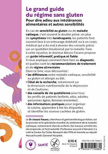 Le grand guide du régime sans gluten: Traiter les troubles intestinaux, la maladie coeliaque et les allergies alimentaires