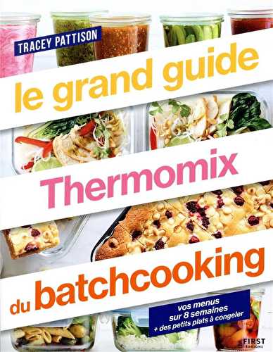Le grand guide thermomix batch cooking