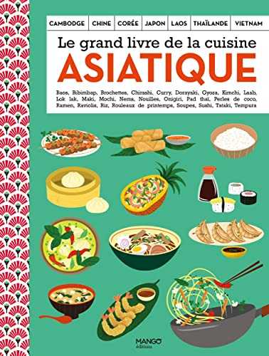 Le grand livre de la cuisine asiatique