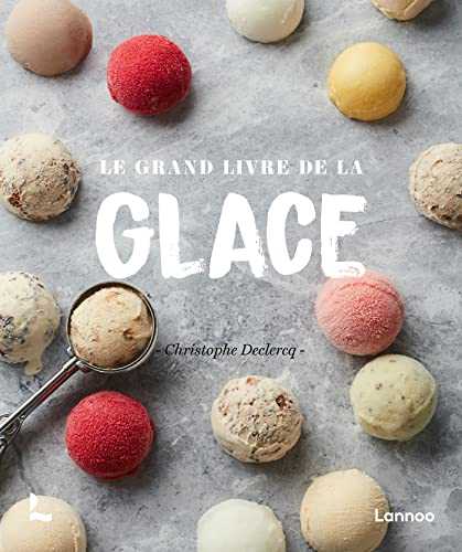 Le grand livre de la glace