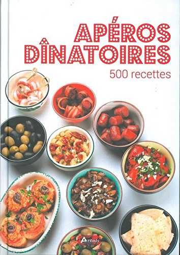 Le grand livre des apéros dînatoires