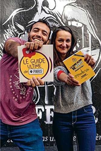 Le guide ultime de Paris