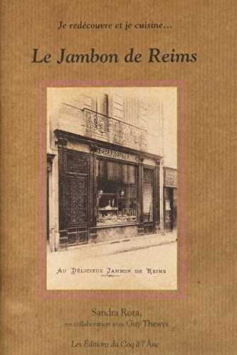 Le jambon de reims - je redécouvre et je cuisine