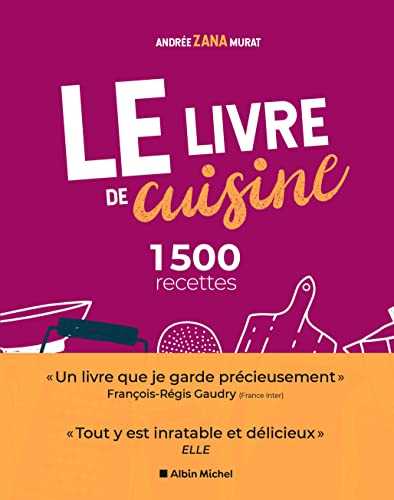 Le Livre de cuisine (Ed.2021): 1500 recettes