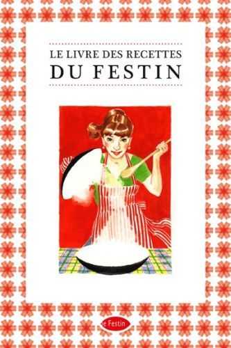 Le livre des recettes du festin