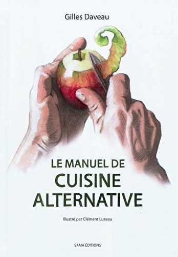 Le manuel de cuisine alternative