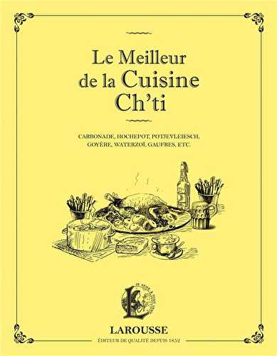 Le meilleur de la cuisine ch'ti