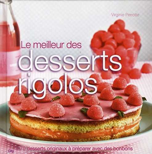 Le meilleur des desserts rigolos