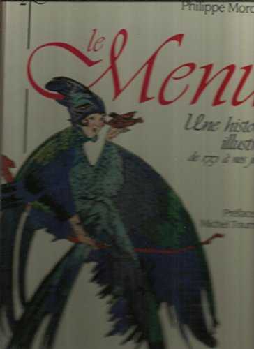 Le Menu - Une Histoire Illustrée de 1751 à Nos Jours