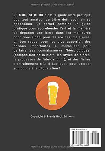 Le Mousse Book: petit livre ultra pratique sur la bière (composition, fabrication, guide de dégustation...) + 50 fiches pour exercer son coude !