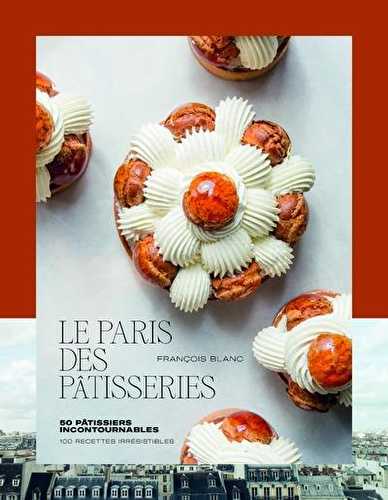 Le paris des pâtisseries