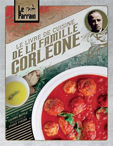 Le parrain - le livre de cuisine de la famille corléone