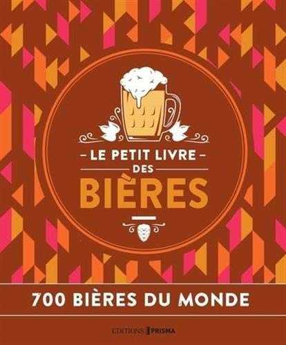 Le petit livre des bières - Nouvelle édition