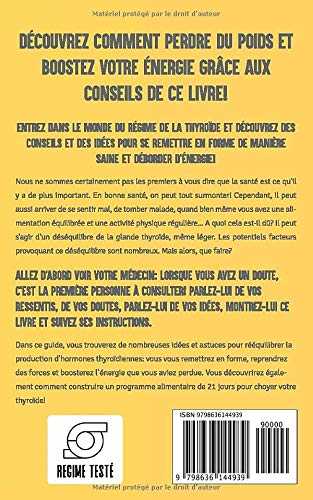 Le Régime de la Thyroïde: Comment booster votre énergie, perdre du poids et activer votre métabolisme tout en maintenant l'équilibre hormonal